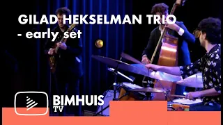 BIMHUIS TV Presents: Gilad Hekselman Trio - part 1