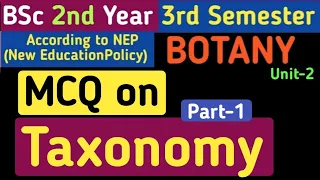 Bsc 2nd Year 3rd Semester Botany/MCQ on Plant Taxonomy/Objective Questions on Taxonomy/Taxonomy MCQ