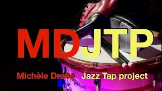 Michele Drees' JAZZ TAP PROJECT SHOWREEL