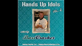 BEST OF GROOVE COVERAGE MEGAMIX (Hands Up Idols Vol.2) mixed by: BassCrasher