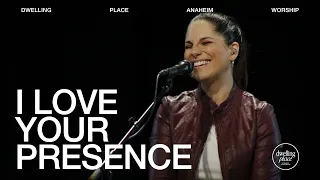 I Love Your Presence | Kathryn Scott | Dwelling Place Anaheim Worship Moment