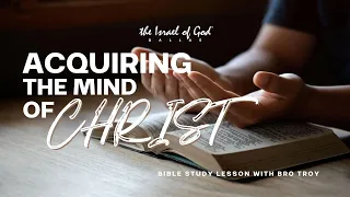 IOG Dallas - "Acquiring the Mind of Christ"