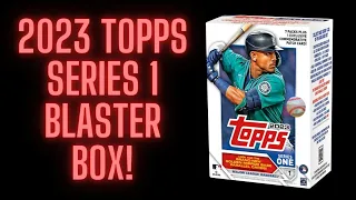 NEW RELEASE! 2023 TOPPS SERIES 1 BLASTER BOX!