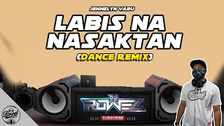 LABIS NA NASAKTAN (Remix) | TikTok Viral 2021 | Dj Rowel Remix