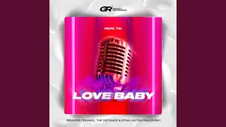 Love Baby (Anton Pavlovsky Remix)