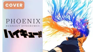 【AkiRa ChaN】🏐 Haikyuu!! Season 4 Opening - PHOENIX | TV size