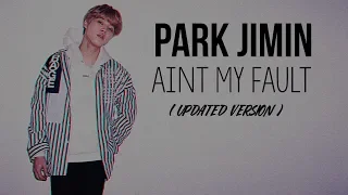 Jimin | Ain't My Faultv (2)