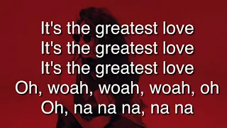 Ciara - greatest love ( lyrics )