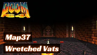 Doom 64 (100%) Walkthrough (Map37: Wretched Vats)