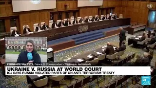 'Clearly a victory for Russia' as ICJ dismisses bulk of Ukraine's terror case against Russia