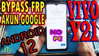 BYPASS FRP / FORGET GOOGLE ACCOUNT VIVO Y21 V2111 (PD2139BF) ANDROID 12 NO PC