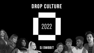 Drop Culture 2022 (Year End Pop Mashup: 37 Songs) by DJ Dwibbit