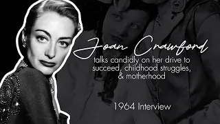 Joan Crawford reflects from childhood struggles to motherhood’s best intentions | 1964 Interview