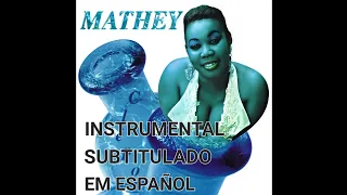 Mathey Ameyatchi - legendado em espanhol karaoke