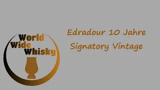 Edradour 10 Jahre Signatory Vintage