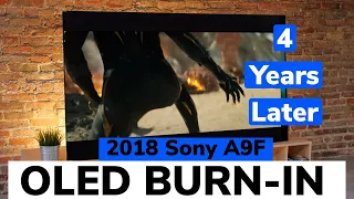 OLED BURN-IN | Sony A9F | 4 Years Later