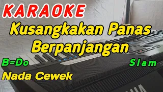 Gerimis Mengundang-Karaoke-Slam‼️Nada Cewek (B=Do)