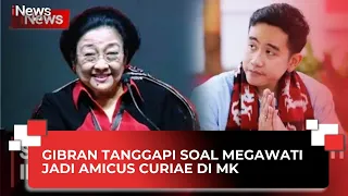 Tanggapan Gibran soal Surat Amicus Curiae Megawati - iNews Malam 17-04