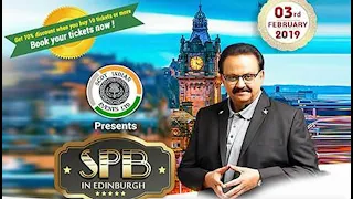 Padma Vibhushan Shri S P Balasubrahmanyam (SPB) Concert, Edinburgh 2019