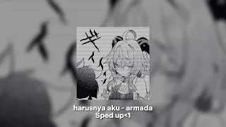 harusnya aku - armada // sped up