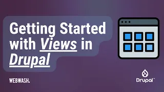 Getting Started with Views in Drupal