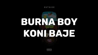 Burna Boy - Koni Baje (lyrics video)