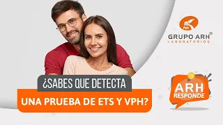 PRUEBA DE ETS Y VPH | ARH RESPONDE