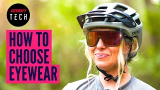 How To Choose The Right Eyewear For Mountain Biking