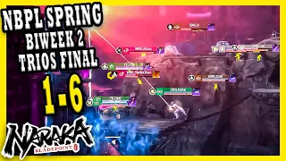 BIWEEK 2 TRIOS FINAL Ep.1-6 | 2024 NBPL SPRING - Naraka Bladepoint PRO League Gameplay Tournament