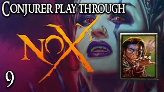 Nox Play Through – Conjurer – Episode 9: The Weirdling