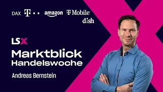 DAX-Wochenfazit positiv 📈 News zur Telekom sorgen für Kursschwankungen 📉 Amazon und Dish Network