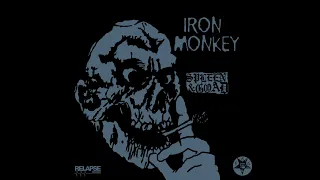 IRON MONKEY - Spleen & Goad [FULL ALBUM STREAM]