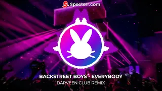 Backstreet Boys - Everybody (Darveen Club Remix)