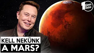 Tényleg meg kellene hódítanunk a Marsot?