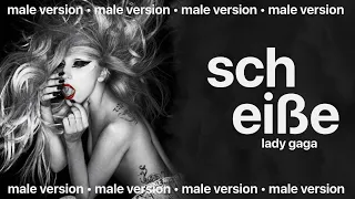 lady gaga - scheiße (male version)