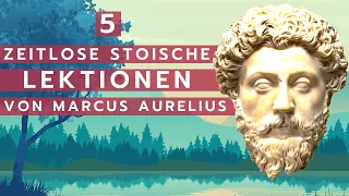 5 zeitlose stoische Lektionen von Marcus Aurelius (Mark Aurel) – Stoizismus anwenden