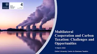 Multilateral Cooperation and Carbon Taxation: Challenges and Opportunities