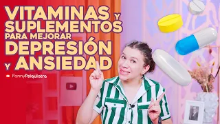 VITAMINAS Y SUPLEMENTOS PARA MEJORAR LA DEPRESION Y LA ANSIEDAD