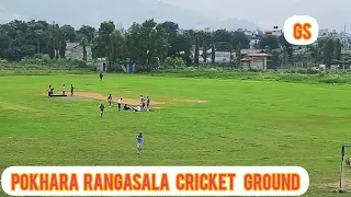 Pokhara Rangasala cricket Ground पोखरा क्रिकेट मैदान ।
