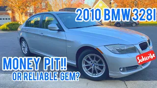 2010 BMW 328i E90 - Money Pit? Or surprise ? N52