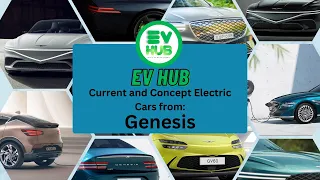 Genesis - Current and Concept Electric Cars