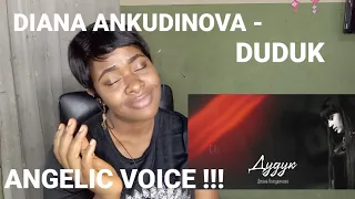 FIRST TIME HEARING DIANA ANKUDINOVA,  Диана Анкудинова- DUDUK ( LOVELY REACTION)