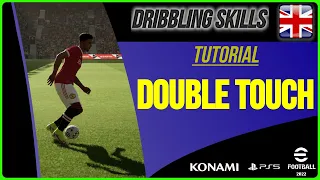 Tutorial : Double touch on eFootball 2022 ( English )