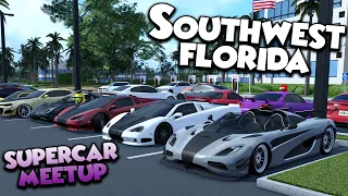 SUPER CAR MEETUP!! || ROBLOX - Southwest Florida Roleplay