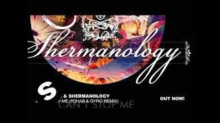 Afrojack & Shermanology - Can't Stop Me (R3hab & Dyro Remix)