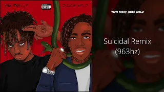 YNW Melly feat. Juice WRLD - Suicidal Remix (963hz)