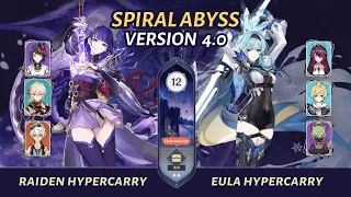 [Genshin Impact] | Raiden Hypercarry + Eula Hypercarry - Spiral Abyss 4.0 | Floor 12 (9★)