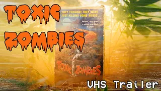 Toxic Zombies (1980) VHS Trailer