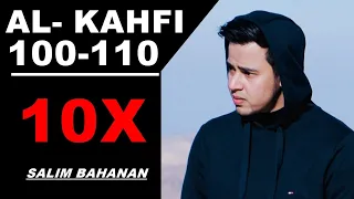 Salim Bahanan Al Kahfi 100-110 - Hafalan Al Kahfi berulang