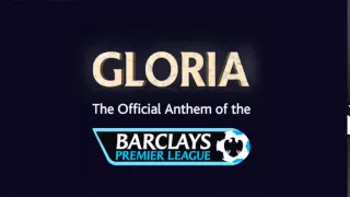 Barclays Premier League Song - Gloria